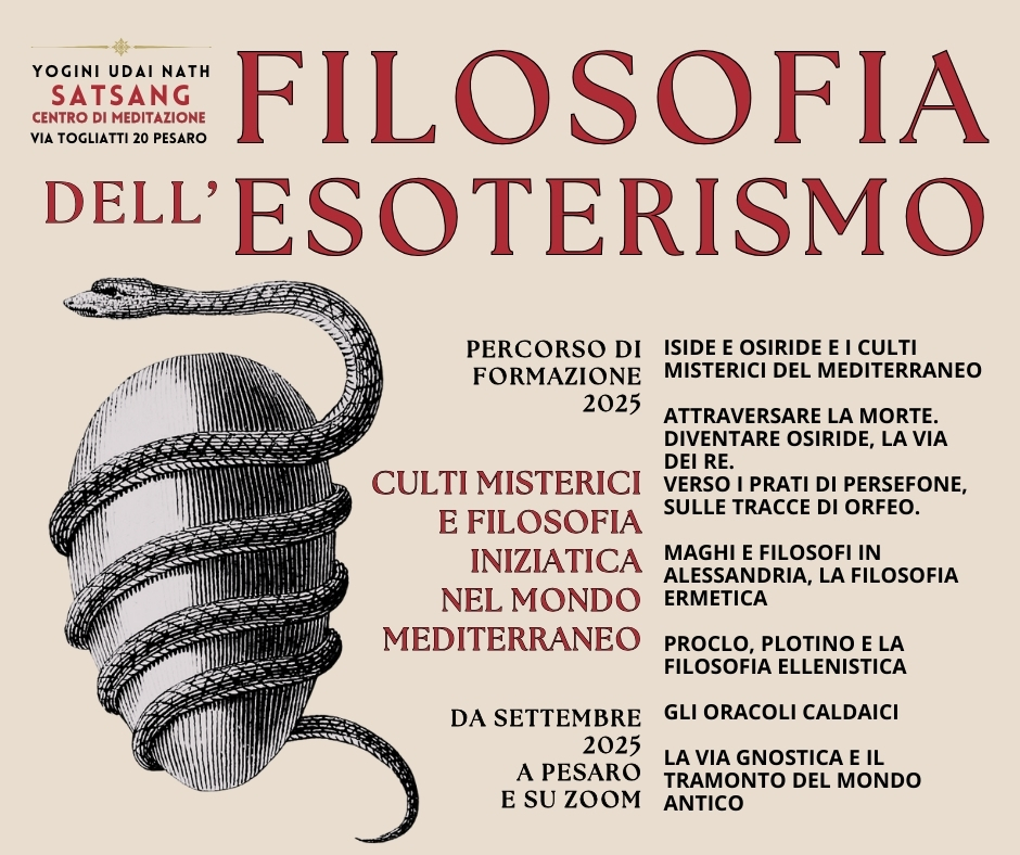 Filosofia dell'Esoterismo. Culti misterici e filosofia iniziatica nel mondo mediterraneo. Percorso di Formazione 2025 a Pesaro e su Zoom.