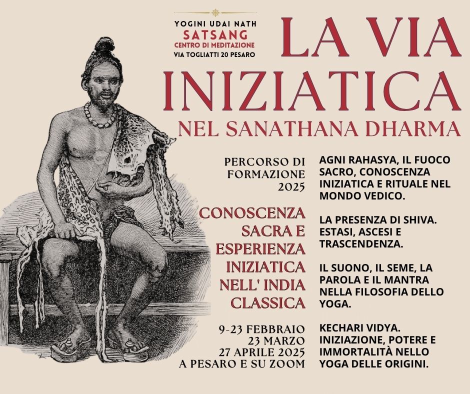 La Via Iniziatica nel Sanathana Dharma. Percorso di Formazione 2025. Conoscenza sacra e esperienza iniziatica nell'India Classica.