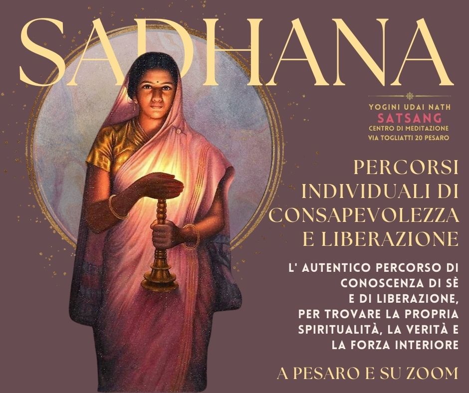 Percorsi individuali di consapevolezza e liberazione. Advaita Vedanta, conoscenza di sé.