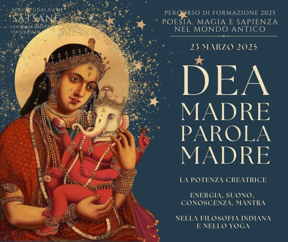 Dea madre, parola madre. La potenza creatrice. Seminario 23 Marzo 2025 a Pesaro e su Zoom